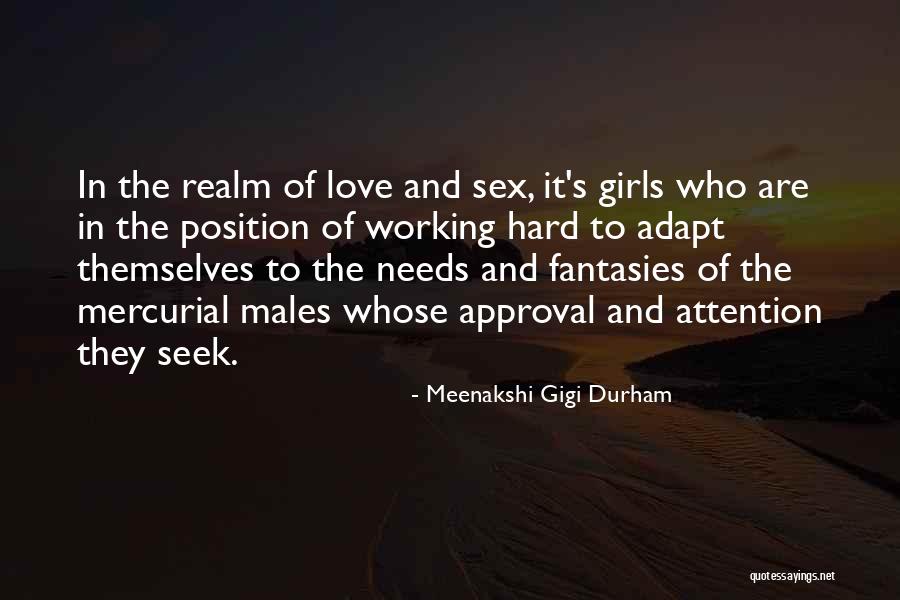 Hard Love Relationships Quotes By Meenakshi Gigi Durham Hard Love Relationships Quotes By Meenakshi Gigi Durham