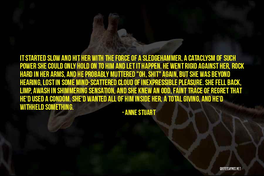 Hard Of Hearing Quotes By Anne Stuart