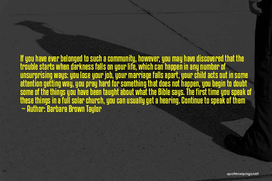 Hard Of Hearing Quotes By Barbara Brown Taylor