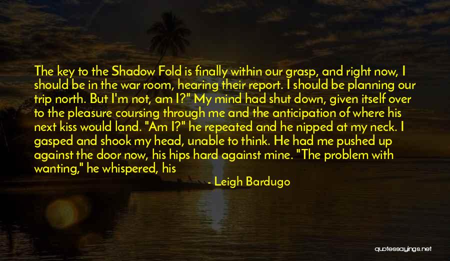 Hard Of Hearing Quotes By Leigh Bardugo Hard Of Hearing Quotes By Leigh Bardugo