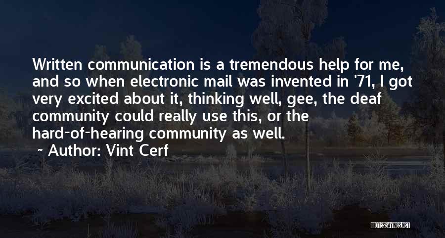 Hard Of Hearing Quotes By Vint Cerf