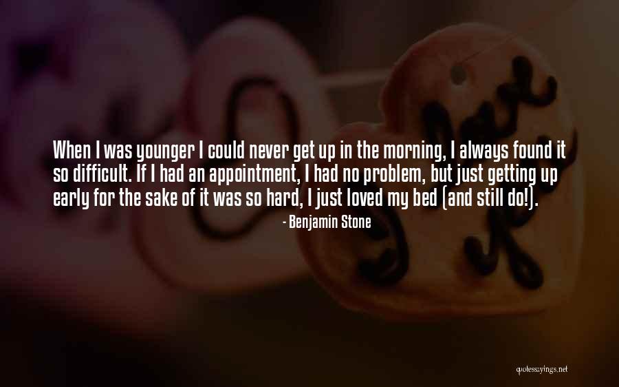 Hard Of Stone Quotes By Benjamin Stone Hard Of Stone Quotes By Benjamin Stone