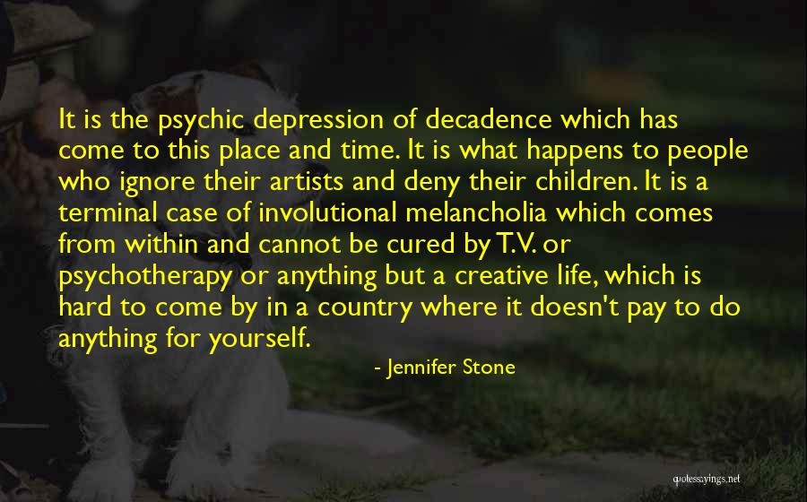 Hard Of Stone Quotes By Jennifer Stone Hard Of Stone Quotes By Jennifer Stone