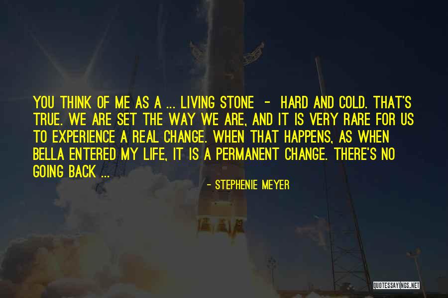 Hard Of Stone Quotes By Stephenie Meyer Hard Of Stone Quotes By Stephenie Meyer