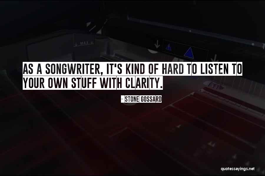 Hard Of Stone Quotes By Stone Gossard Hard Of Stone Quotes By Stone Gossard