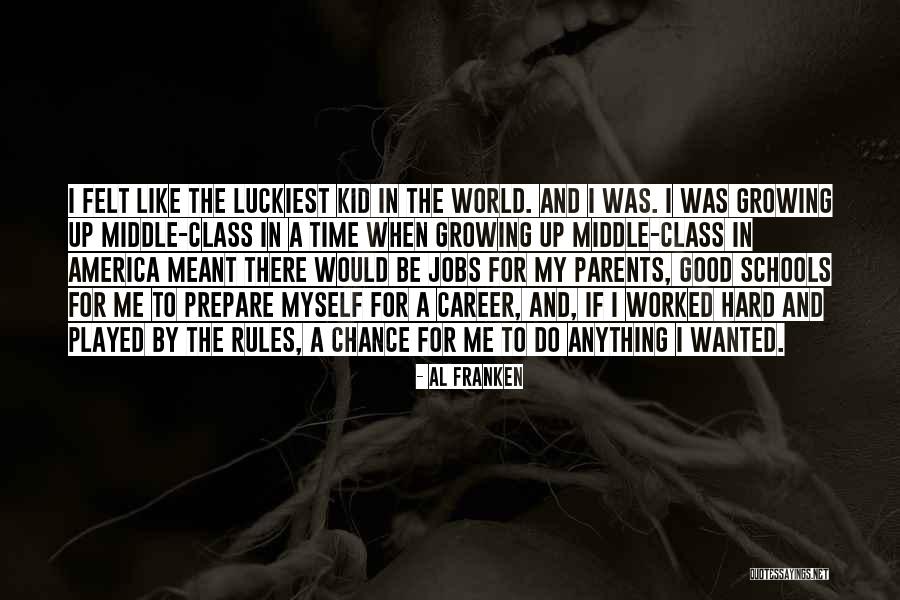 Hard Parents Quotes By Al Franken Hard Parents Quotes By Al Franken