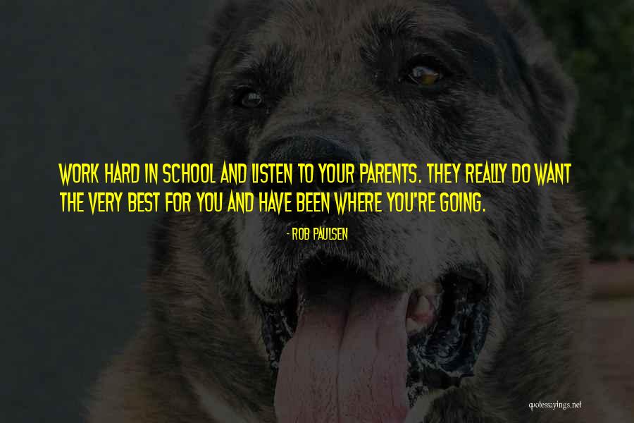 Hard Parents Quotes By Rob Paulsen Hard Parents Quotes By Rob Paulsen