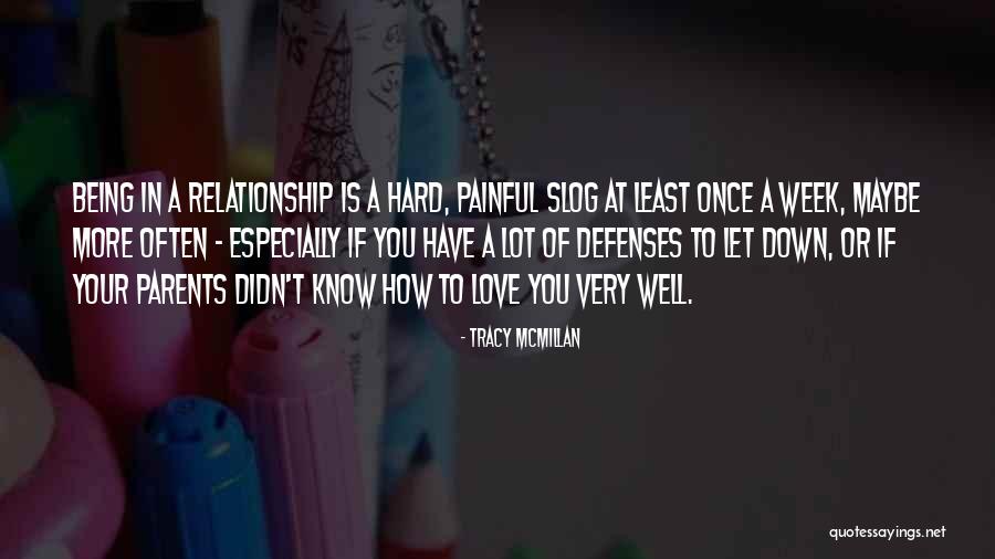 Hard Parents Quotes By Tracy McMillan Hard Parents Quotes By Tracy McMillan
