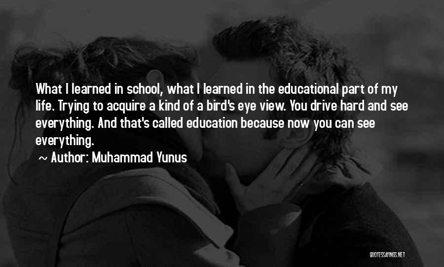 Hard Part Of Life Quotes By Muhammad Yunus