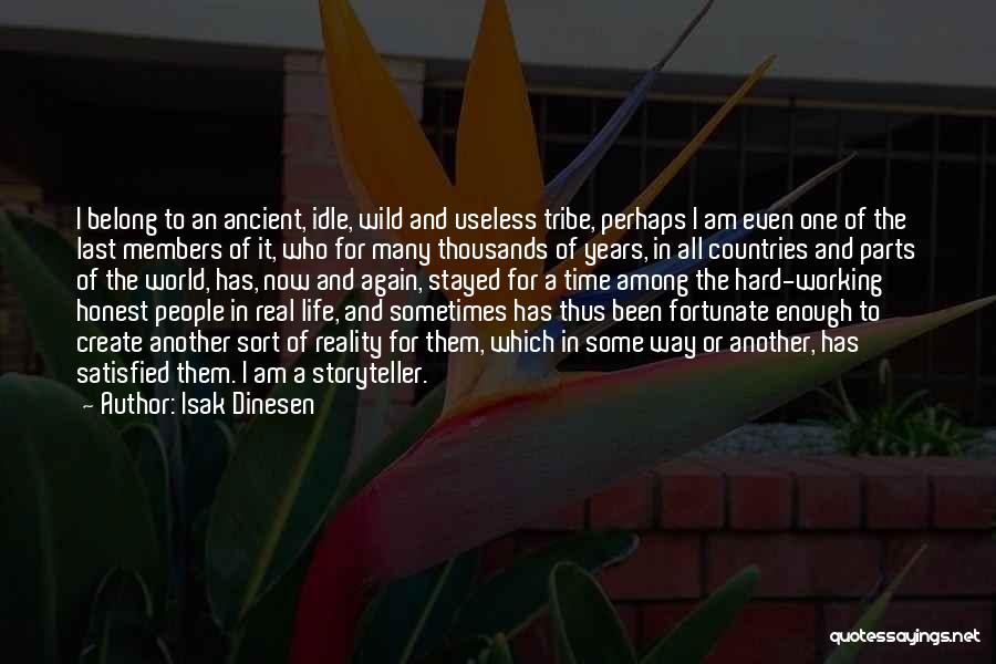 Hard Parts Of Life Quotes By Isak Dinesen