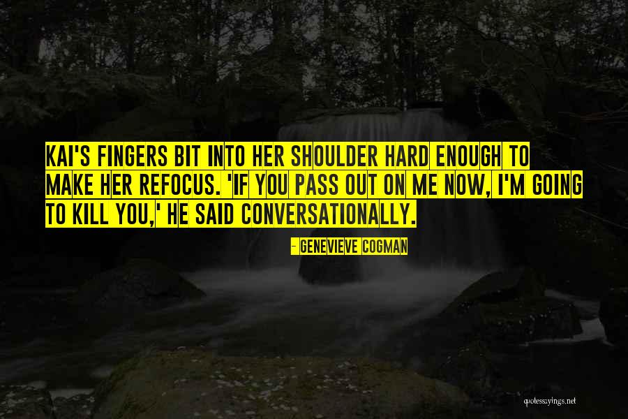 Hard Pass Quotes By Genevieve Cogman Hard Pass Quotes By Genevieve Cogman
