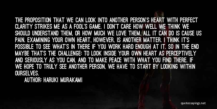 Hard Person To Love Quotes By Haruki Murakami