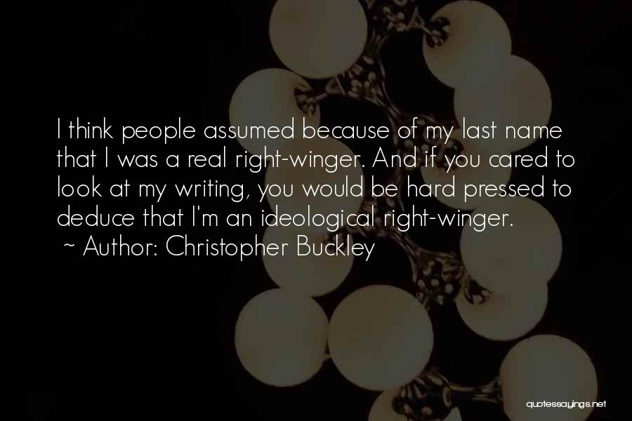 Hard Pressed Quotes By Christopher Buckley