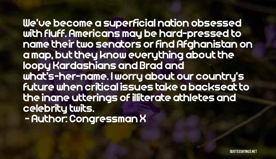 Hard Pressed Quotes By Congressman X