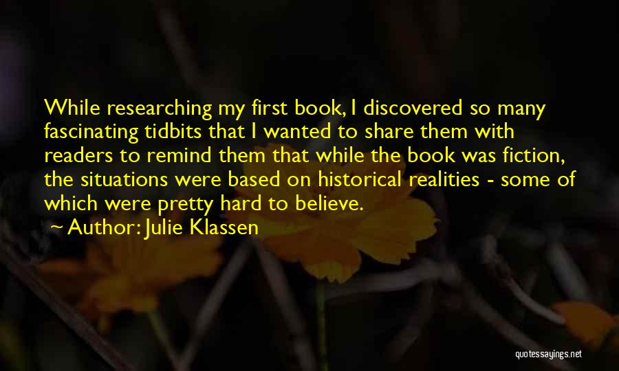 Hard Realities Quotes By Julie Klassen