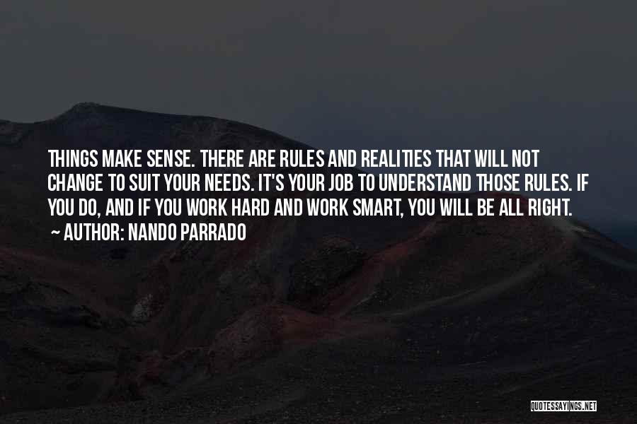 Hard Realities Quotes By Nando Parrado