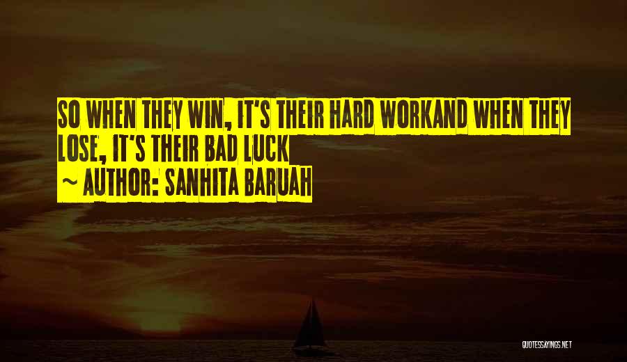 Hard Realities Quotes By Sanhita Baruah