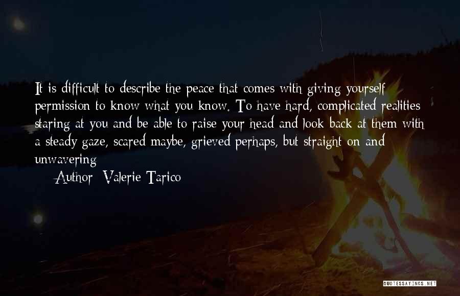 Hard Realities Quotes By Valerie Tarico