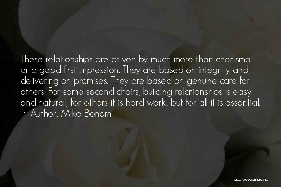 Hard Relationships Quotes By Mike Bonem