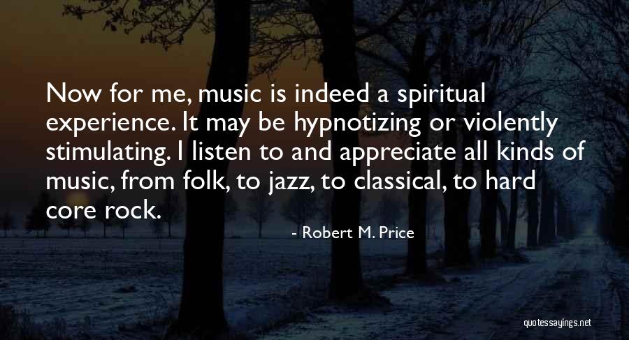 Hard Rock Quotes By Robert M. Price