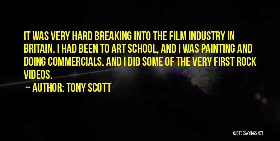 Hard Rock Quotes By Tony Scott