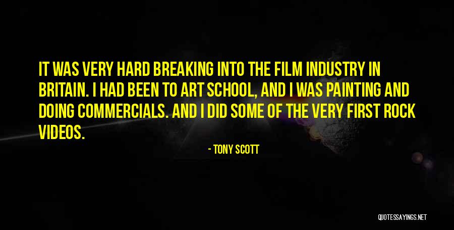 Hard Rock Quotes By Tony Scott