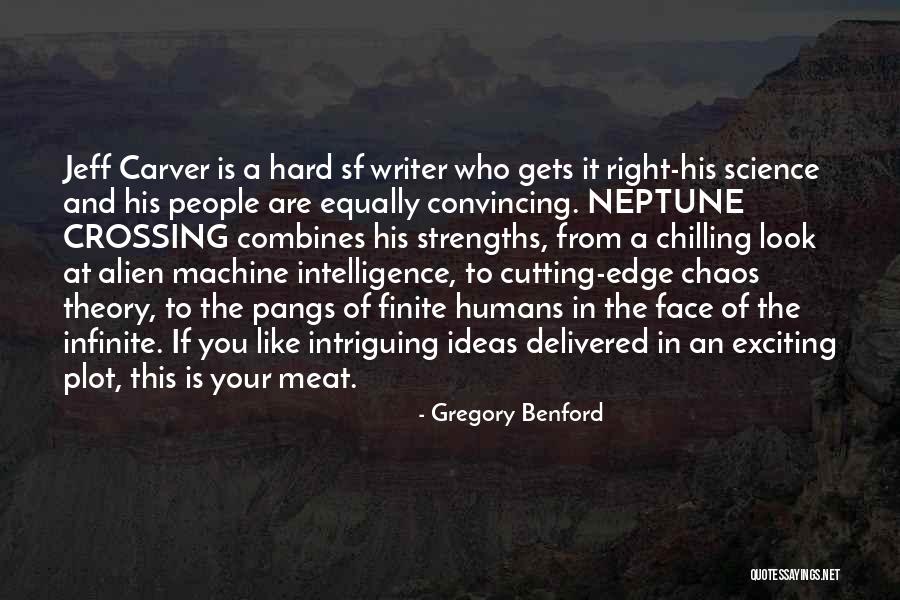 Hard Science Quotes By Gregory Benford Hard Science Quotes By Gregory Benford