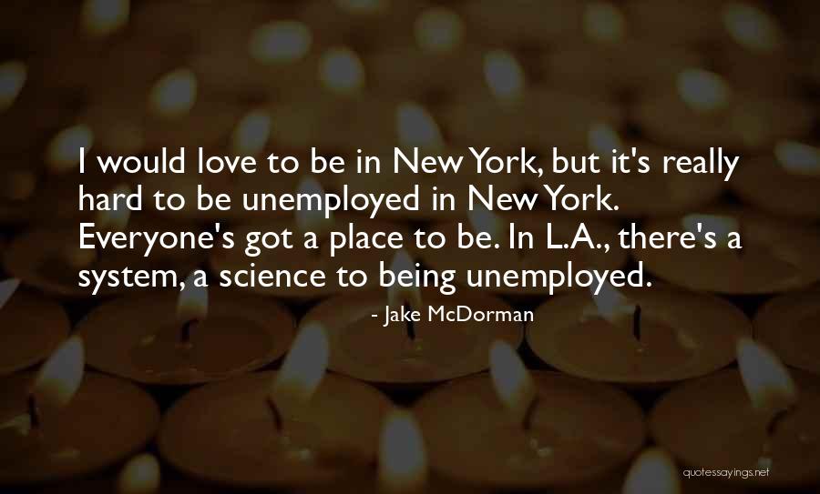 Hard Science Quotes By Jake McDorman Hard Science Quotes By Jake McDorman
