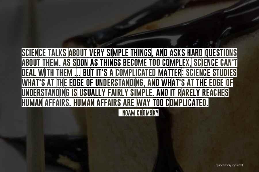Hard Science Quotes By Noam Chomsky Hard Science Quotes By Noam Chomsky