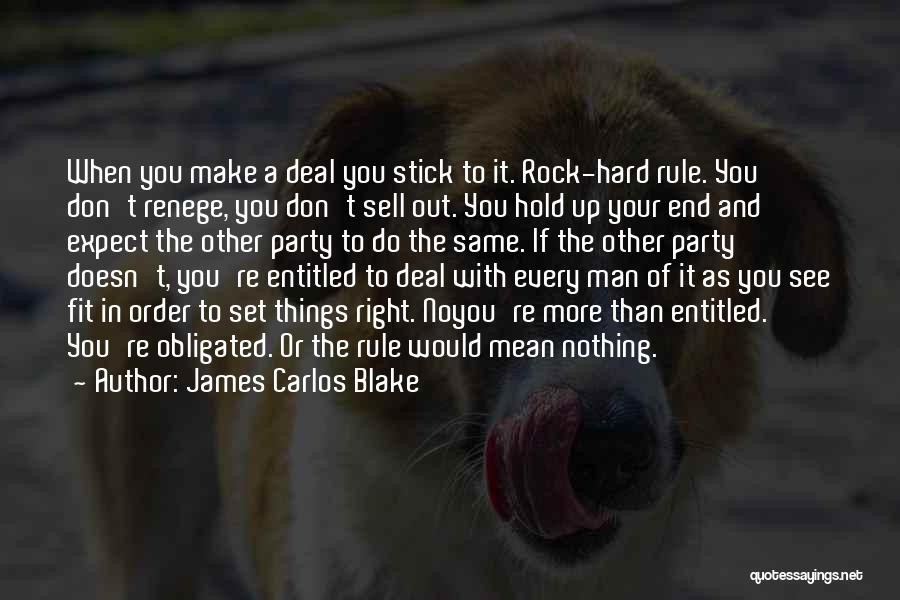 Hard Sell Quotes By James Carlos Blake