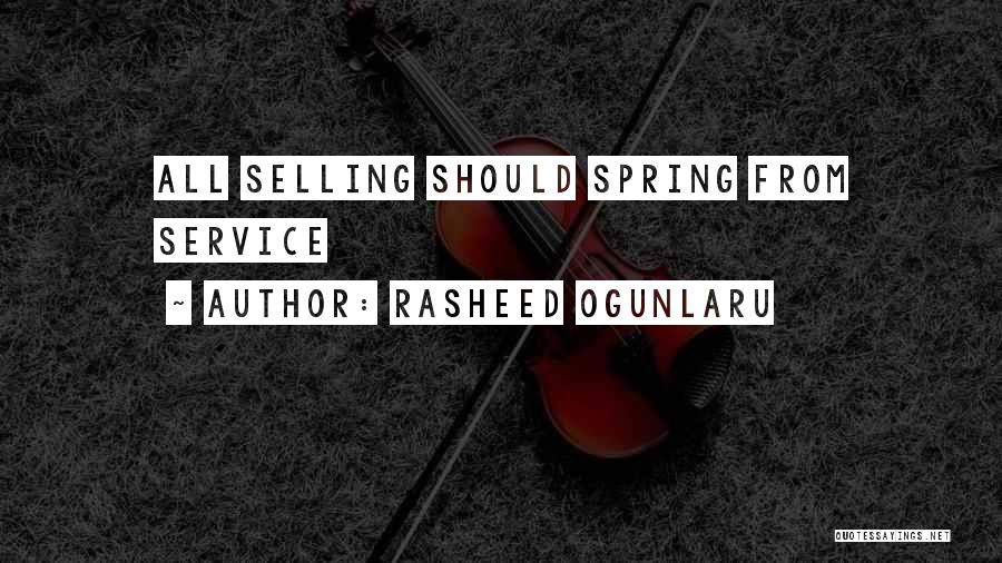 Hard Sell Quotes By Rasheed Ogunlaru