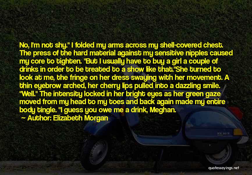 Hard Shell Quotes By Elizabeth Morgan