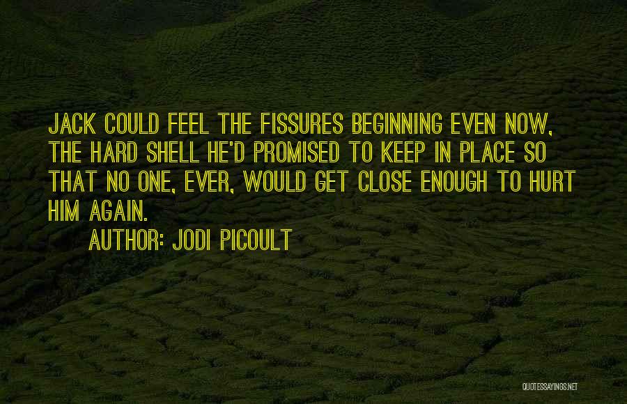 Hard Shell Quotes By Jodi Picoult