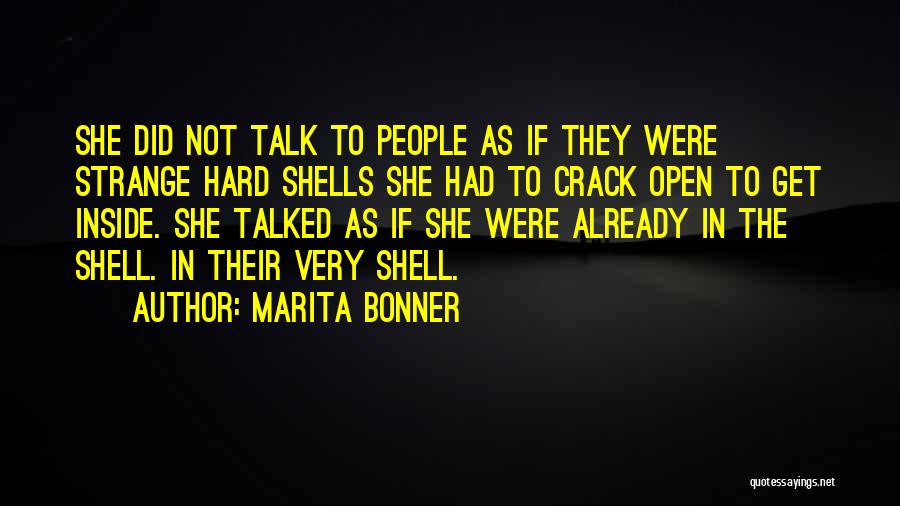 Hard Shell Quotes By Marita Bonner