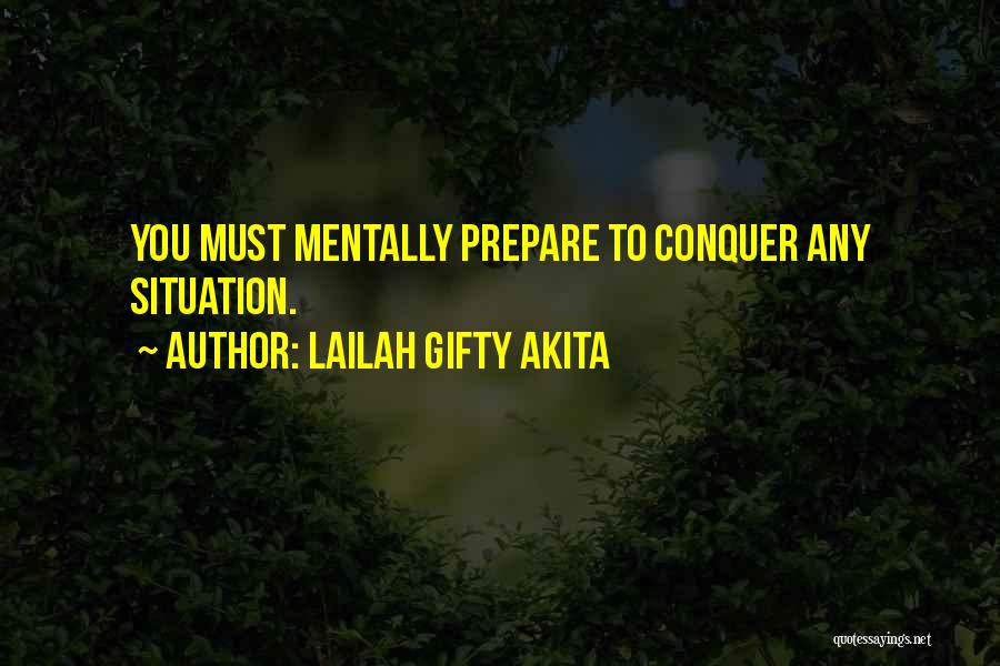 Hard Situation Quotes By Lailah Gifty Akita