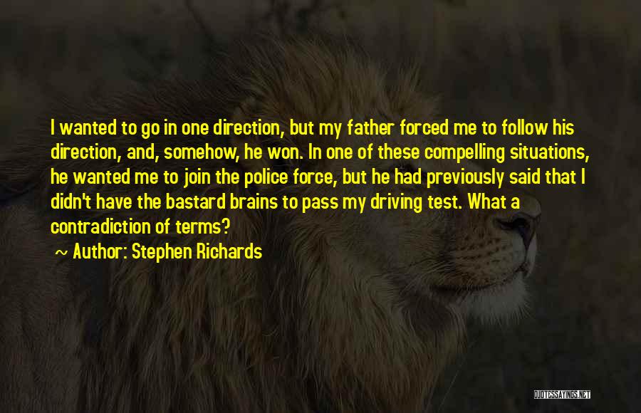 Hard Situations Quotes By Stephen Richards