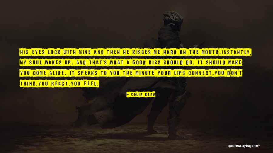 Hard Soul Quotes By Calia Read Hard Soul Quotes By Calia Read