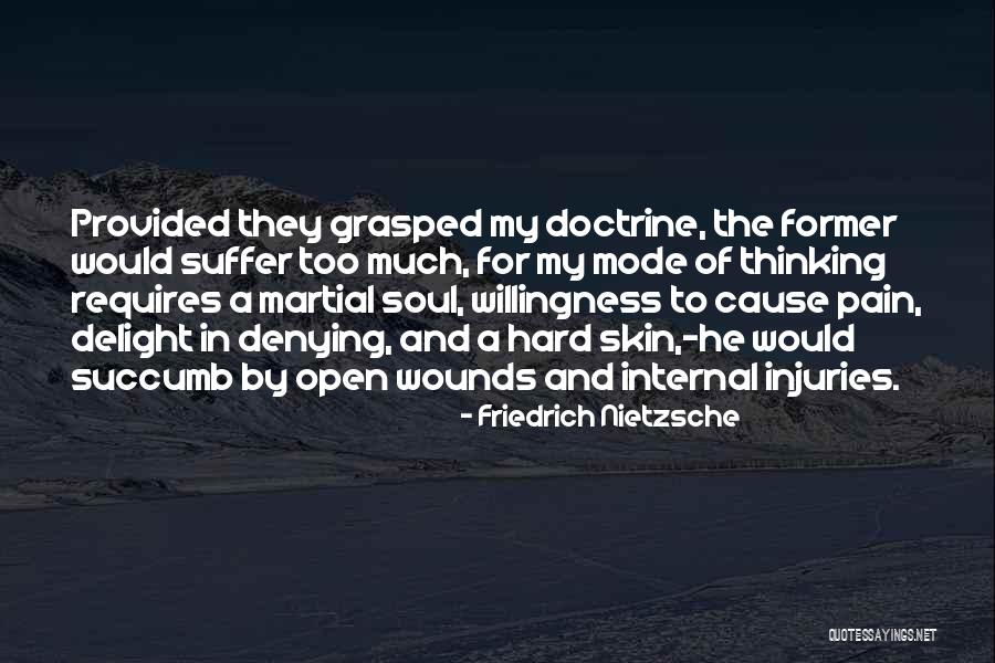 Hard Soul Quotes By Friedrich Nietzsche Hard Soul Quotes By Friedrich Nietzsche