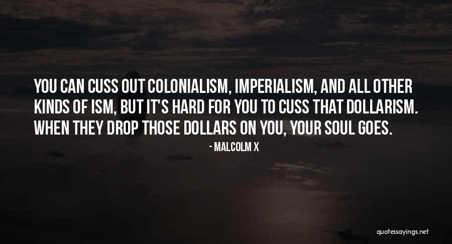 Hard Soul Quotes By Malcolm X Hard Soul Quotes By Malcolm X