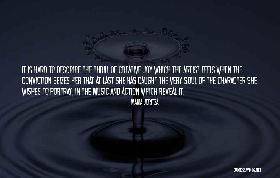 Hard Soul Quotes By Maria Jeritza Hard Soul Quotes By Maria Jeritza