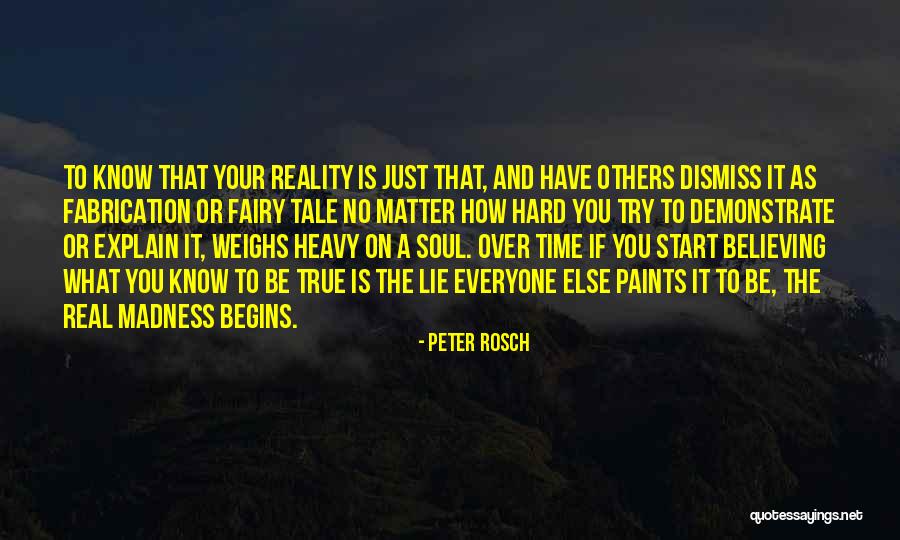 Hard Soul Quotes By Peter Rosch Hard Soul Quotes By Peter Rosch