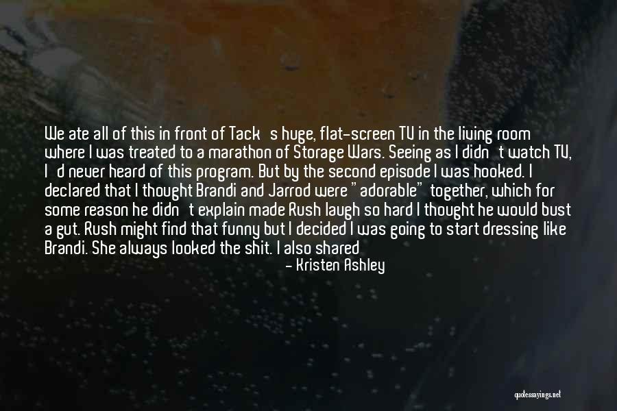 Hard Tack Quotes By Kristen Ashley Hard Tack Quotes By Kristen Ashley