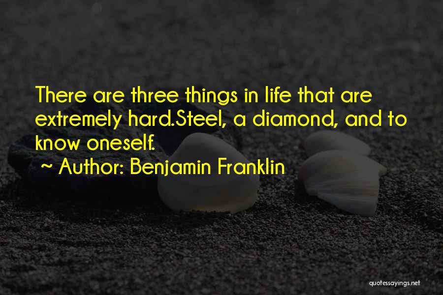 Hard Things In Life Quotes By Benjamin Franklin