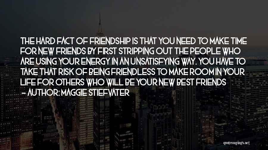 Hard Time In Friendship Quotes By Maggie Stiefvater