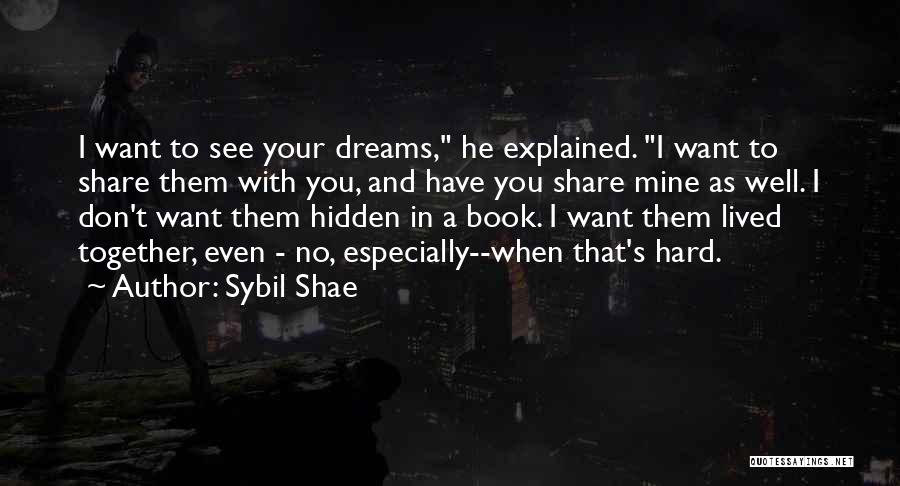 Hard Time Inspirational Quotes By Sybil Shae