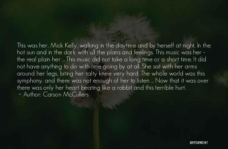 Hard Time Short Quotes By Carson McCullers