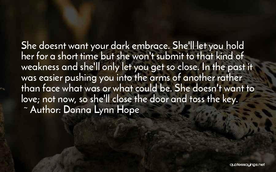 Hard Time Short Quotes By Donna Lynn Hope
