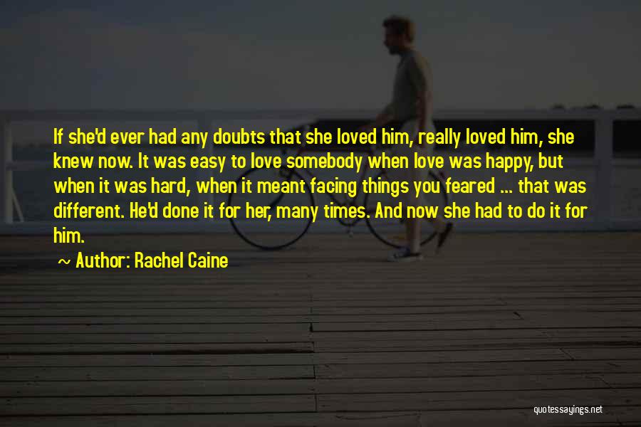 Hard Times Rachel Quotes By Rachel Caine