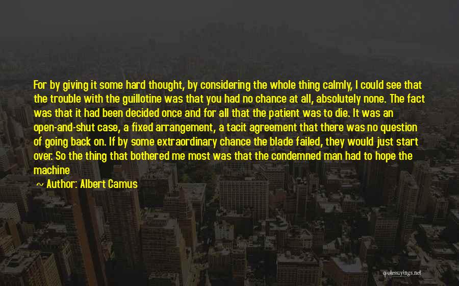Hard To Admit Quotes By Albert Camus