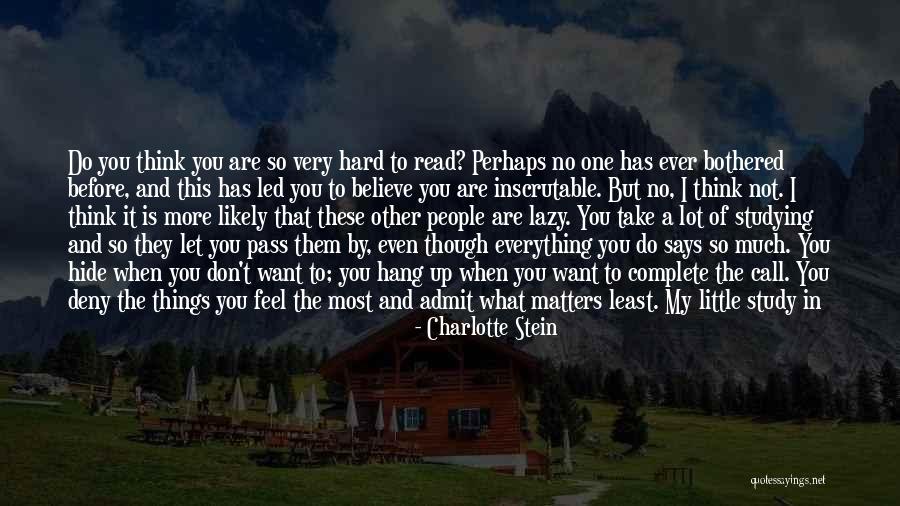 Hard To Admit Quotes By Charlotte Stein Hard To Admit Quotes By Charlotte Stein